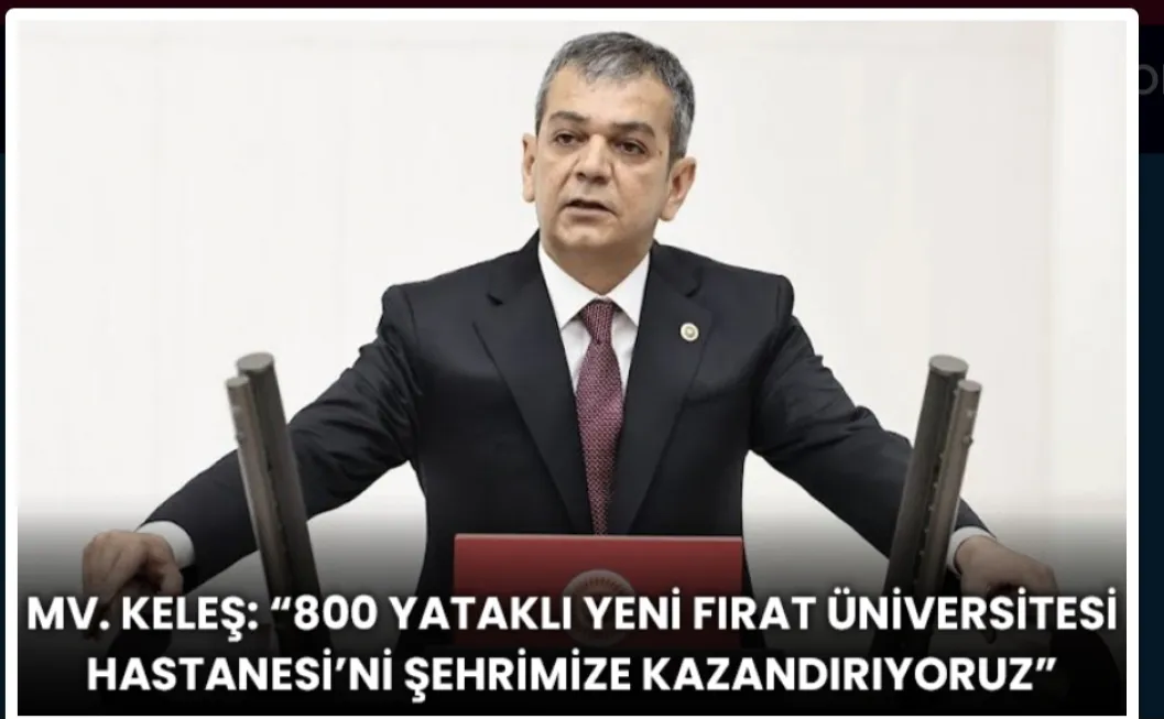 MV  PROF.DR EROL KELEŞ FIRAT HASTANESİ İLE İLGİLİ AÇIKLAMASI
