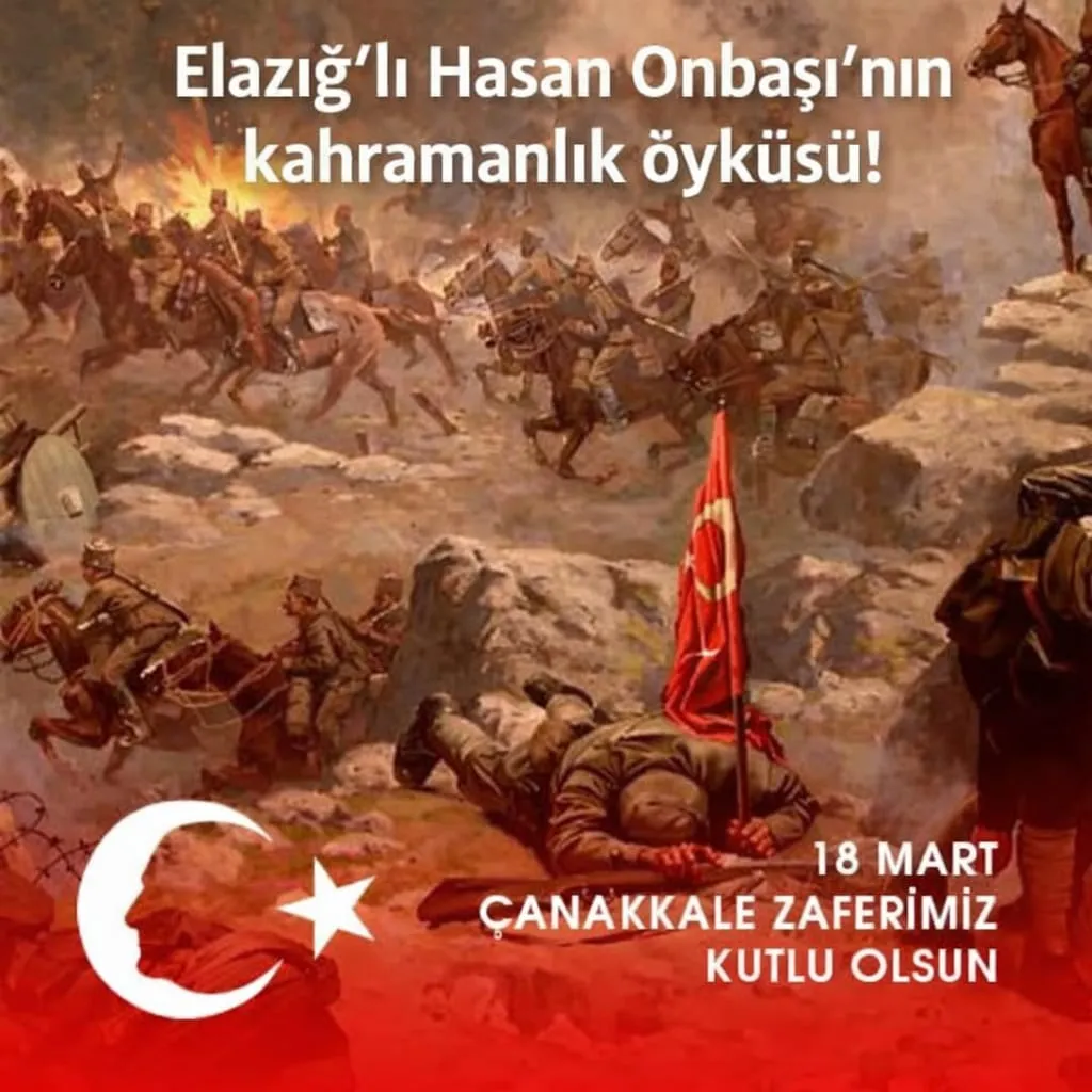 Manşet: ELAZIĞ'LI KAHRAMAN HASAN ONBAŞI'NIN ÇANAKKALE DE  İBRETLİK DESTANI