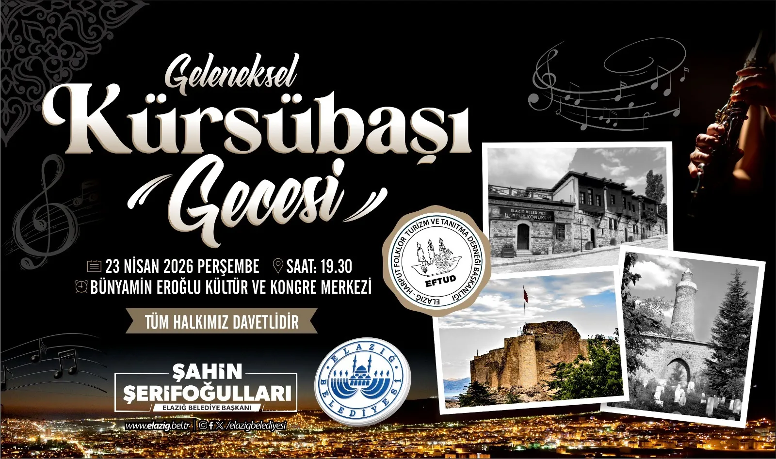 Manşet: GELENEKSEL KÜRSÜBAŞI GECESİ’NDE HARPUT MUSİKİSİNİN EN GÜZEL ÖRNEKLERİ SESLENDİRİLECEK