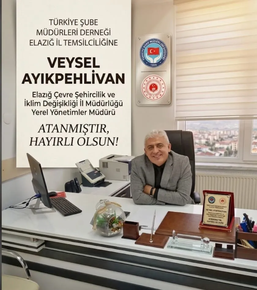 Manşet: TÜRKİYE ŞUBE MÜDÜRLERİ DERNEĞİ ELAZIĞ İL TEMSİLCİLİĞİNE VEYSEL AYIKPEHLİVAN ATANDI