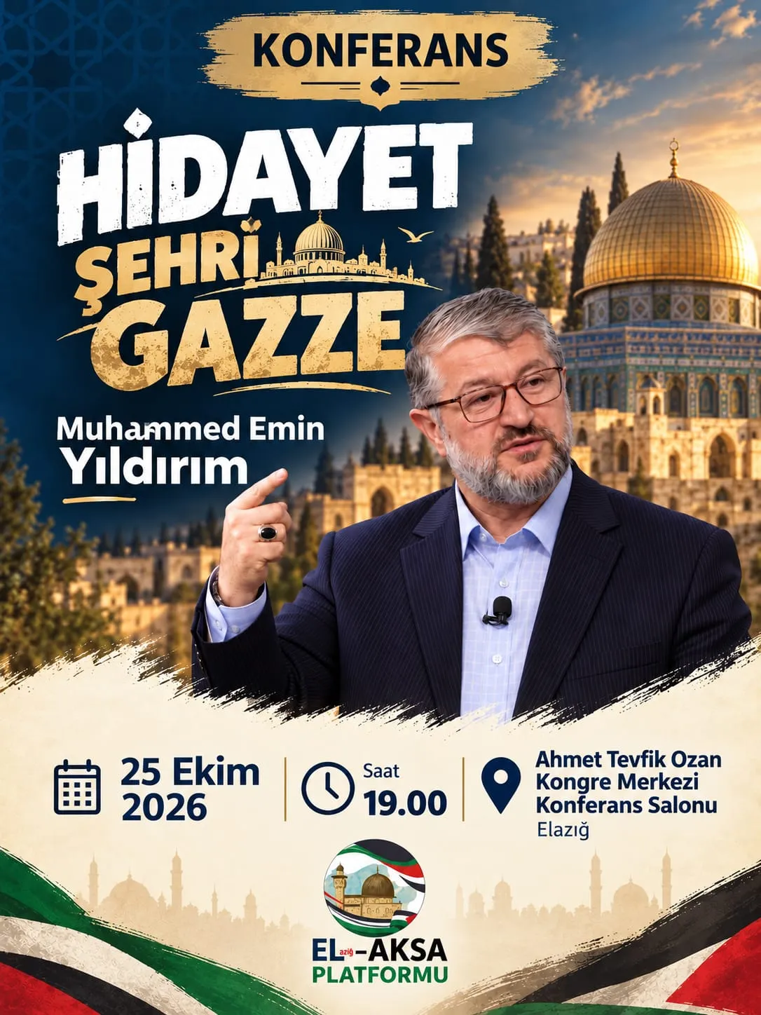 Manşet: ELAZIĞ’DA “HİDAYET ŞEHRİ GAZZE” KONULU KONFERANS DÜZENLENDİ